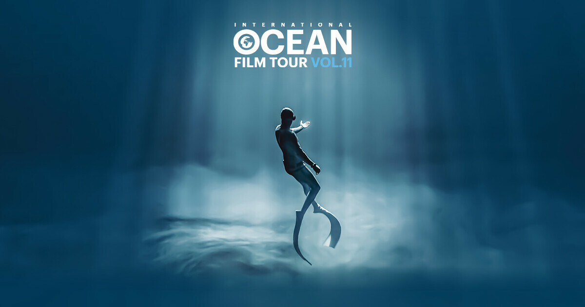 International Ocean Film Tour: The event for OCEAN LOVERS